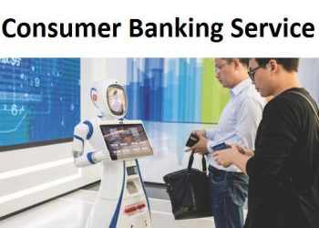 Consumer Banking Service Market Next Big Thing