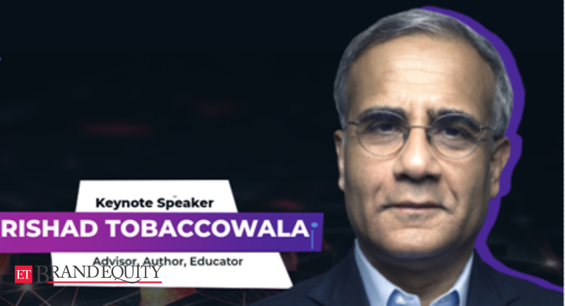 S.A.V.E is the mantra to understanding consumer expectations, says Rishad Tobaccowala, Marketing & Advertising News, ET BrandEquity